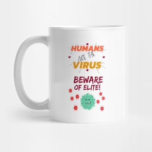 Humans are the virus Mug